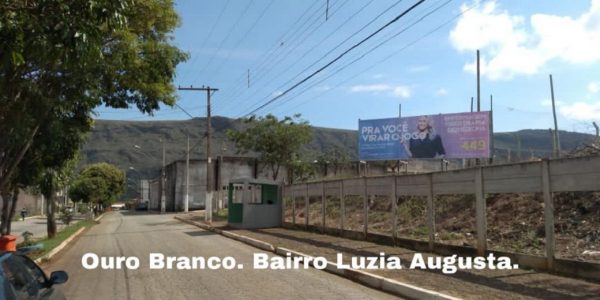 Outdoor Ouro Branco. Bairro Luzia Augusta.