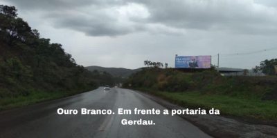 Outdoor Ouro Branco em frente a portaria da Gerdau.